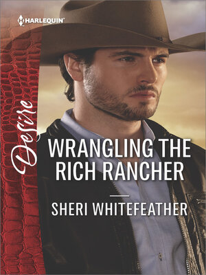 cover image of Wrangling the Rich Rancher